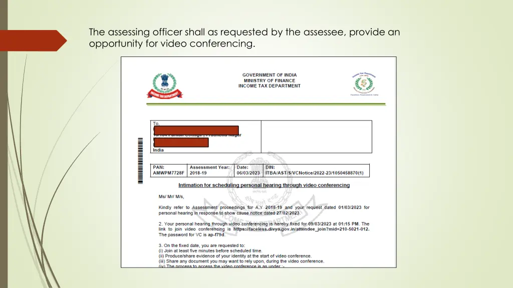 the assessing officer shall as requested