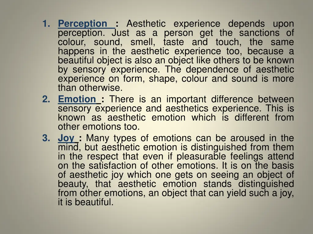 1 perception aesthetic experience depends upon