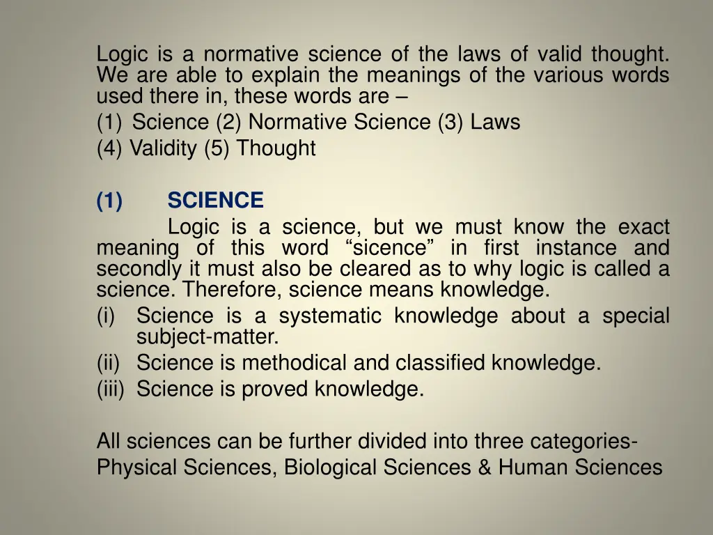 logic is a normative science of the laws of valid