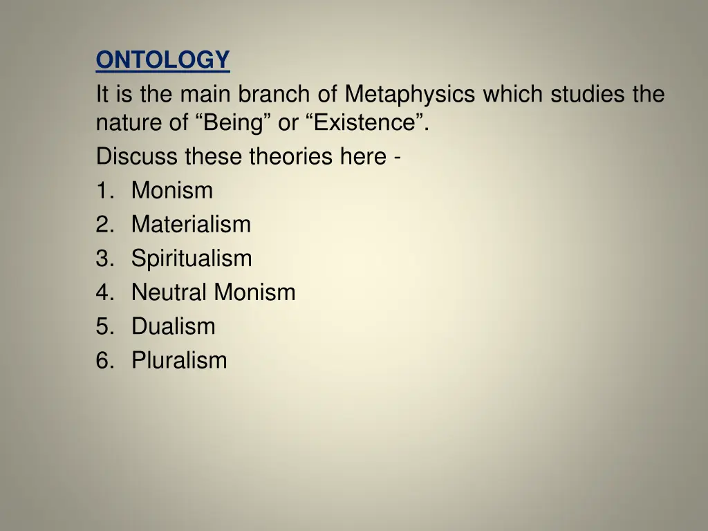 ontology it is the main branch of metaphysics