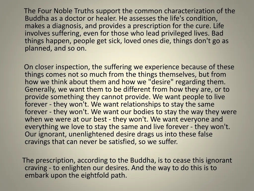 the four noble truths support the common
