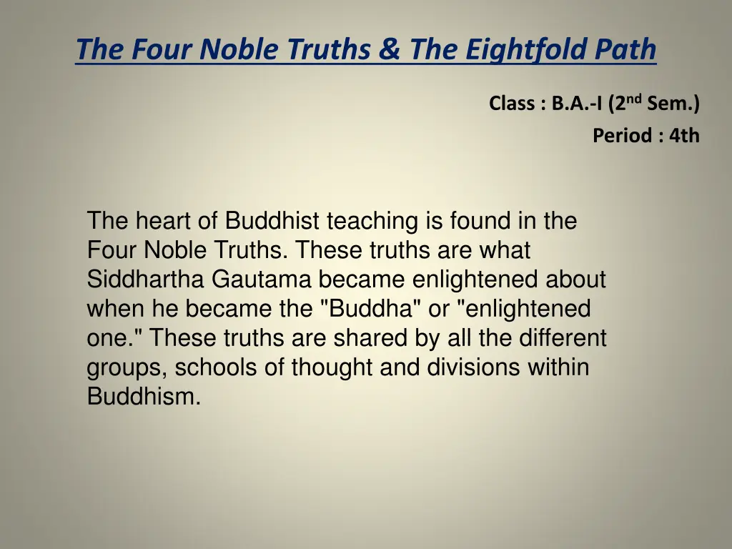 the four noble truths the eightfold path