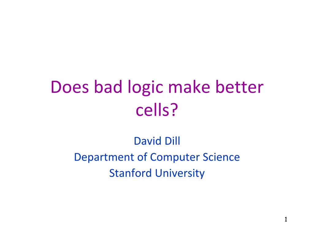 does bad logic make better cells