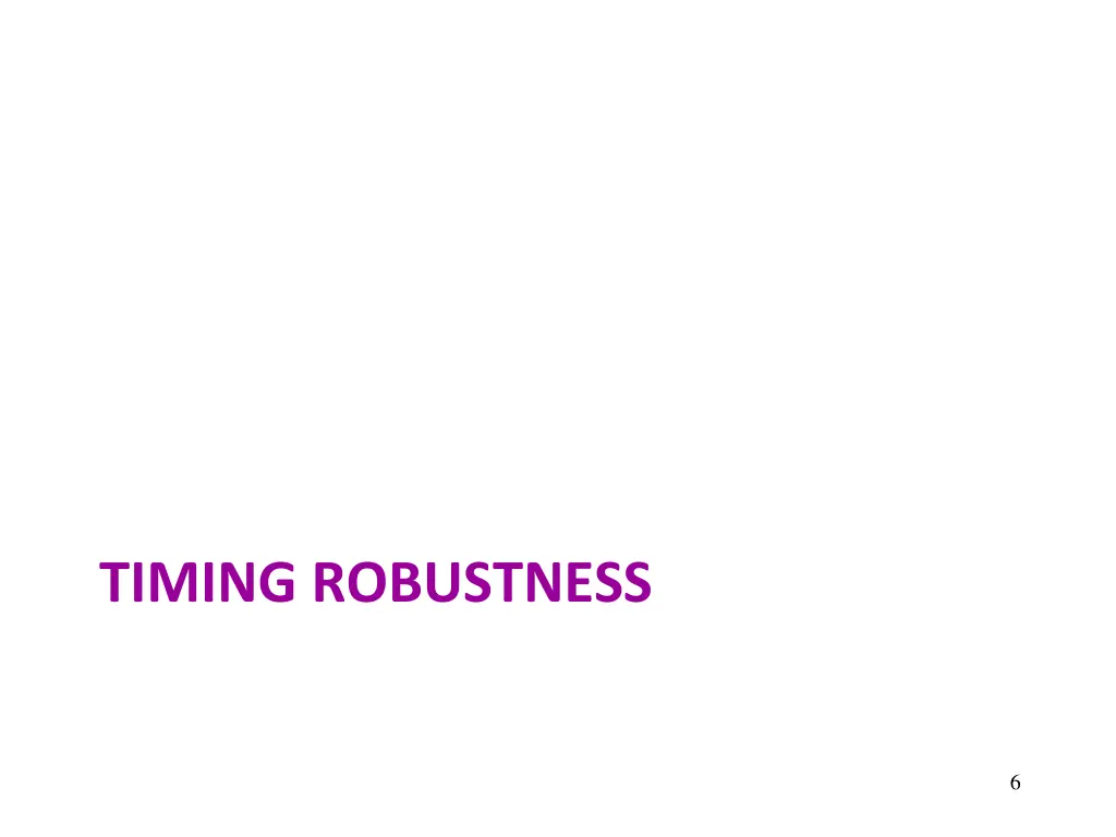 timing robustness