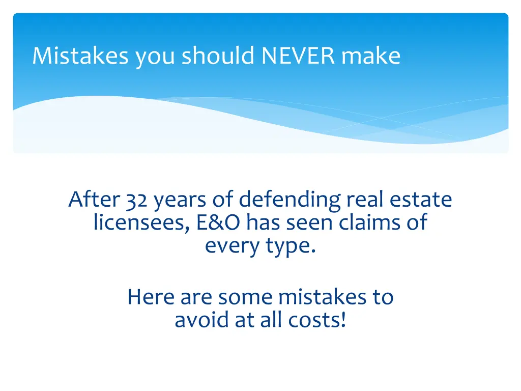 mistakes you should never make 1