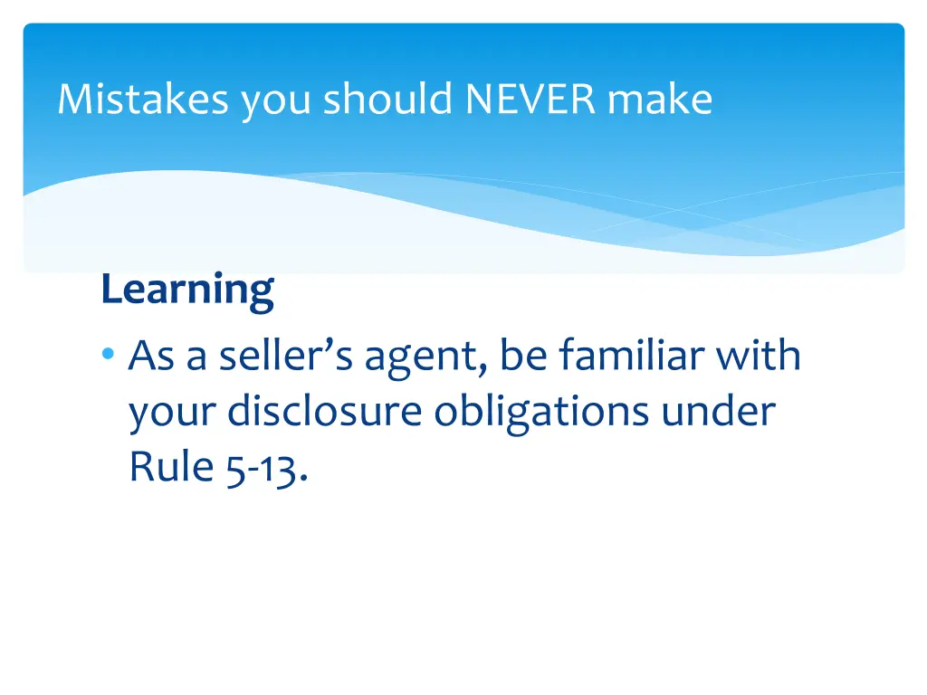 mistakes you should never make 10