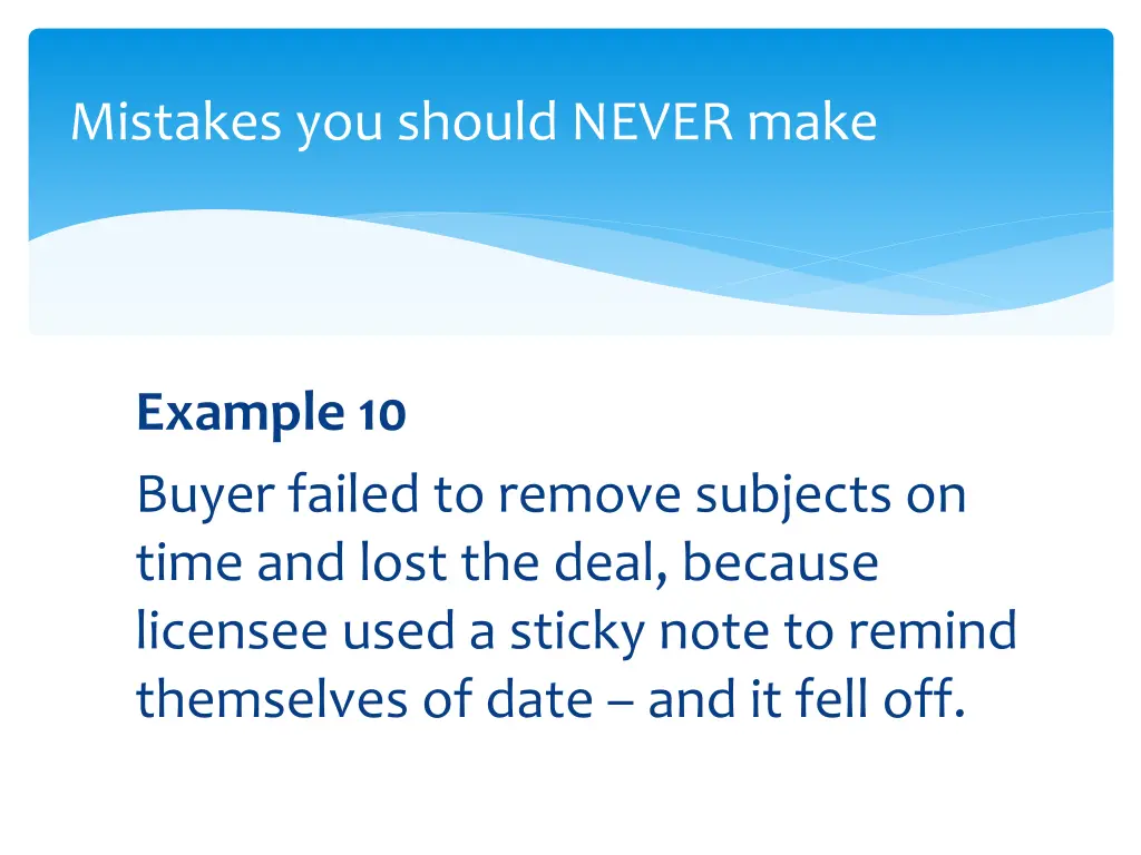 mistakes you should never make 16