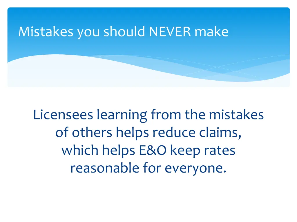 mistakes you should never make 2
