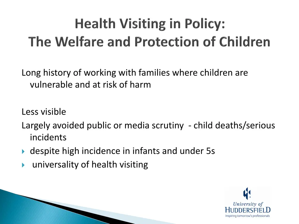 long history of working with families where