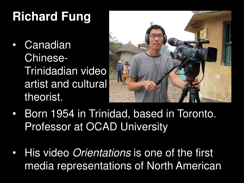 richard fung canadian chinese trinidadian video