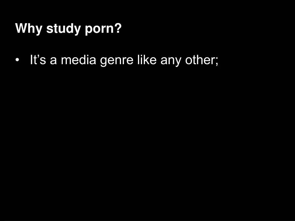 why study porn 1