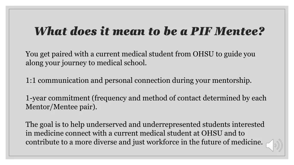 what does it mean to be a pif mentee