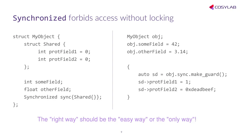 synchronized forbids access without locking