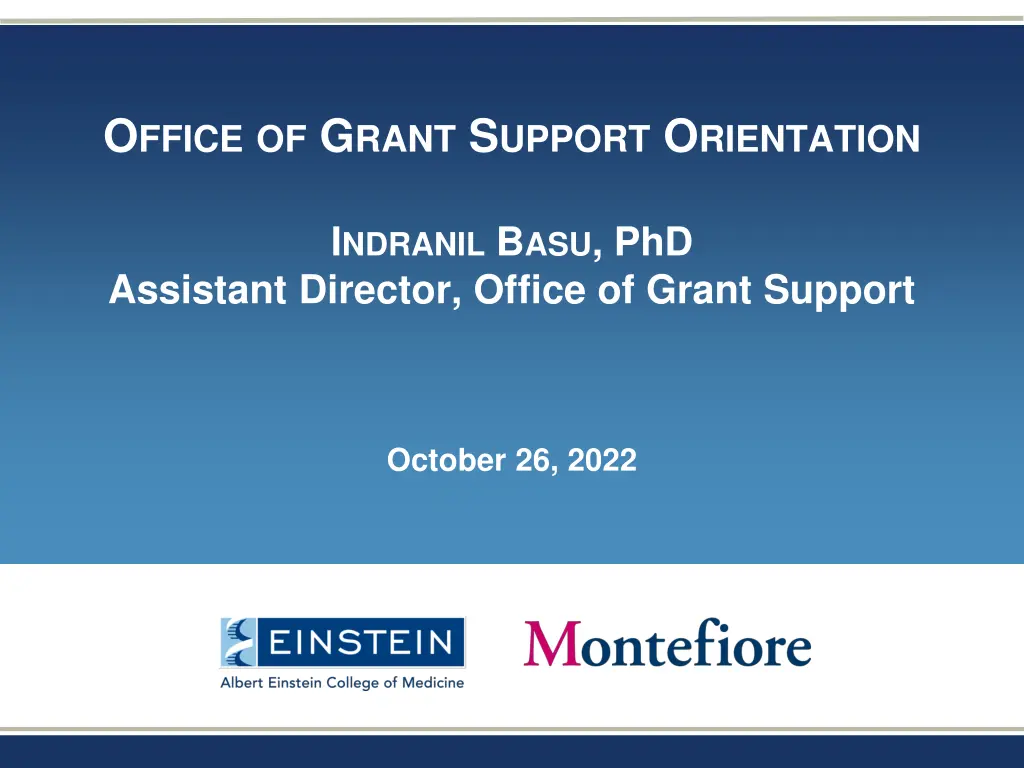 o ffice of g rant s upport o rientation