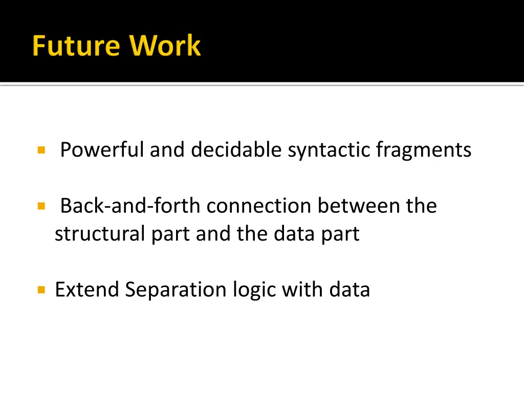 powerful and decidable syntactic fragments
