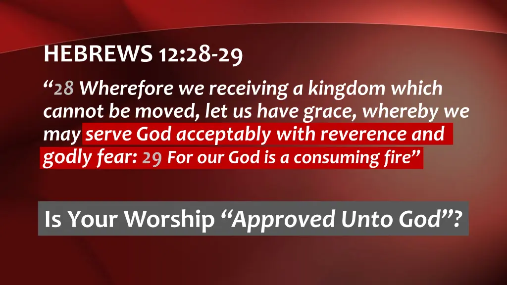 hebrews 12 28 29