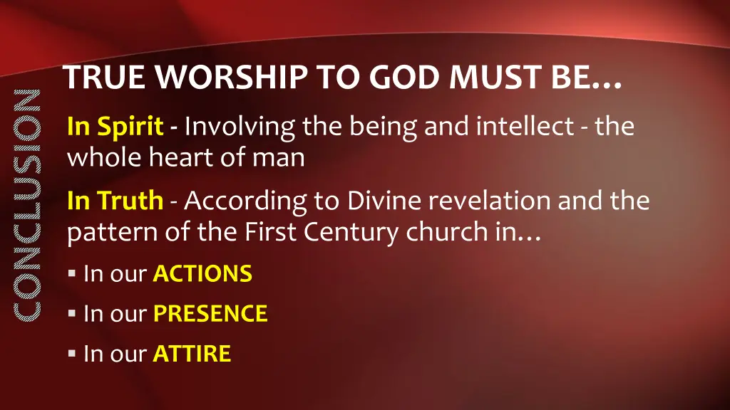 true worship to god must be 11