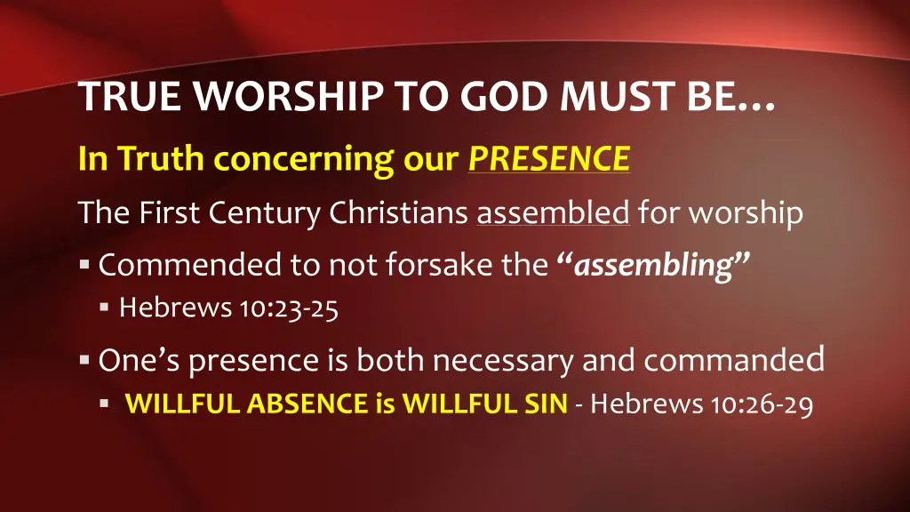 true worship to god must be 3