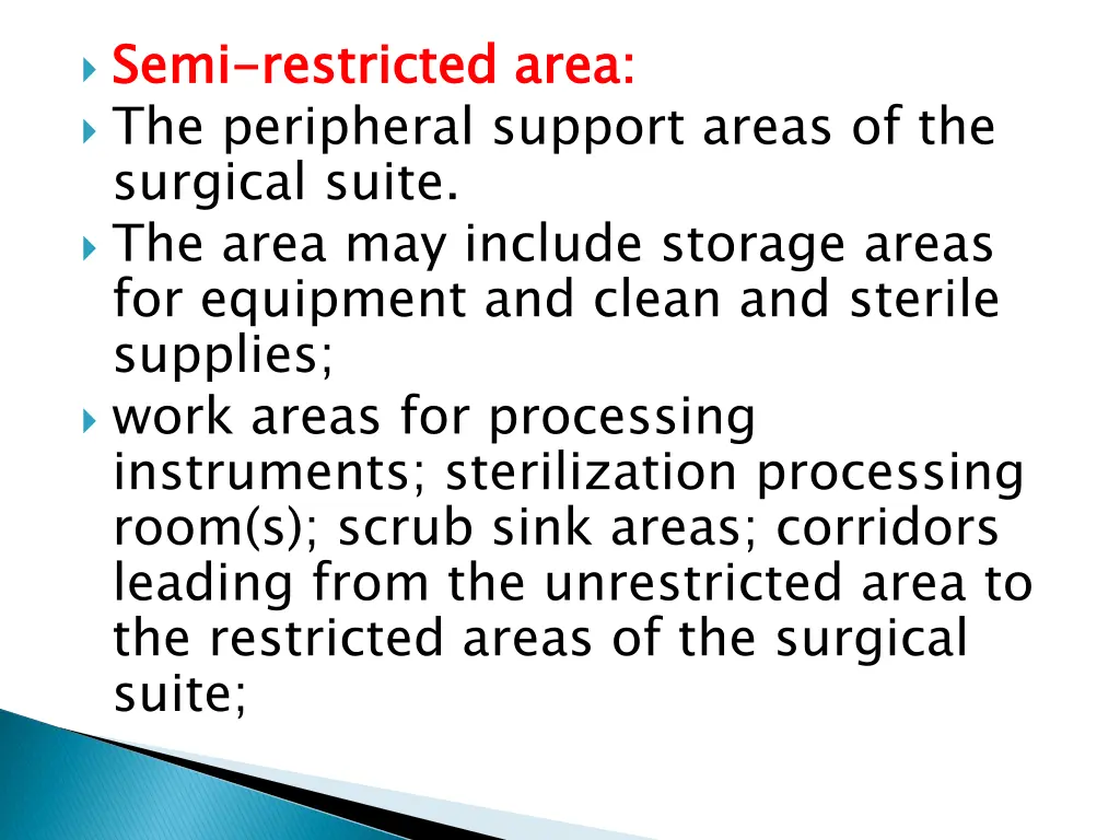 semi the peripheral support areas of the surgical