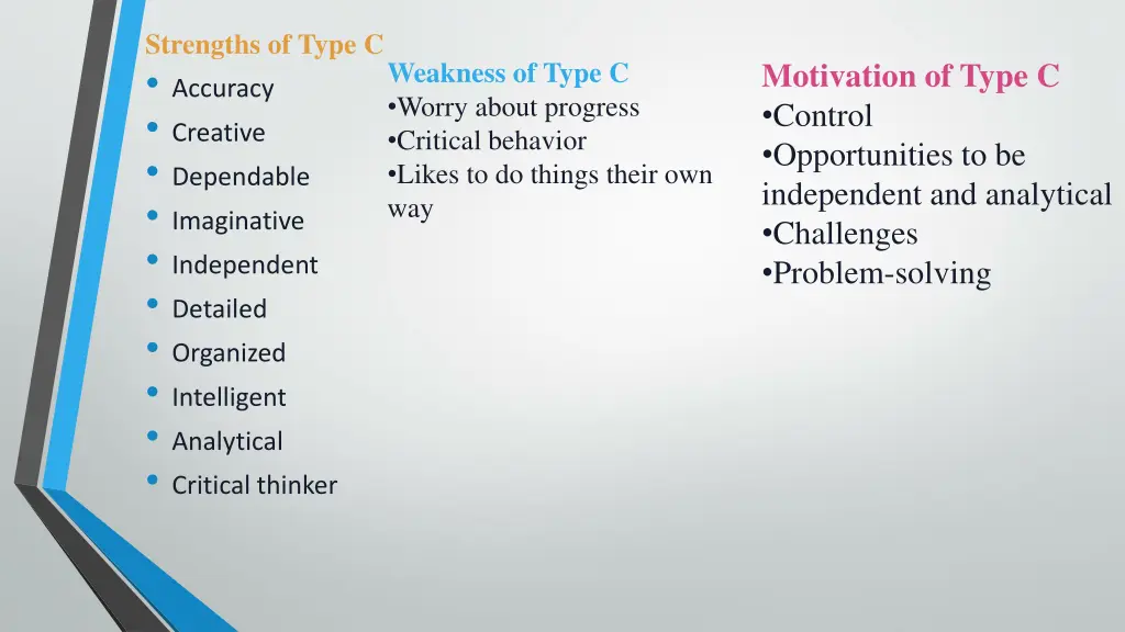 strengths of type c accuracy creative dependable