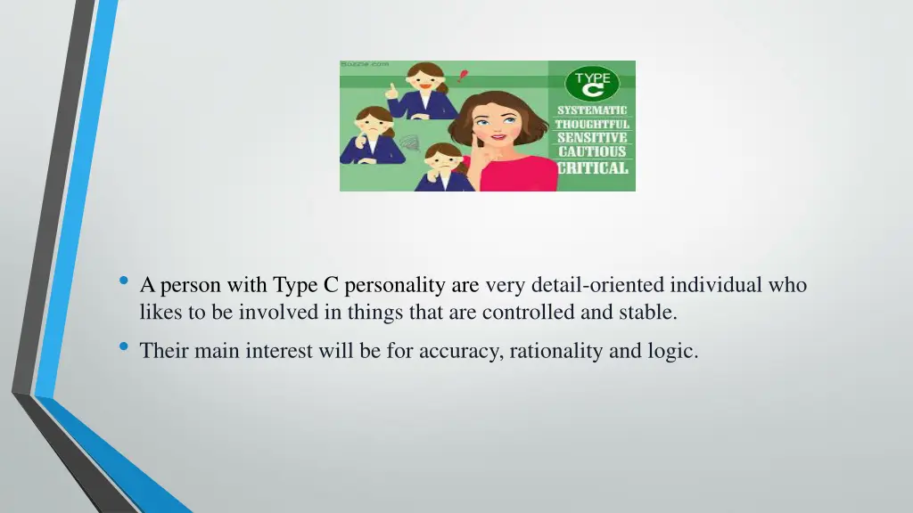 a person with type c personality are very detail