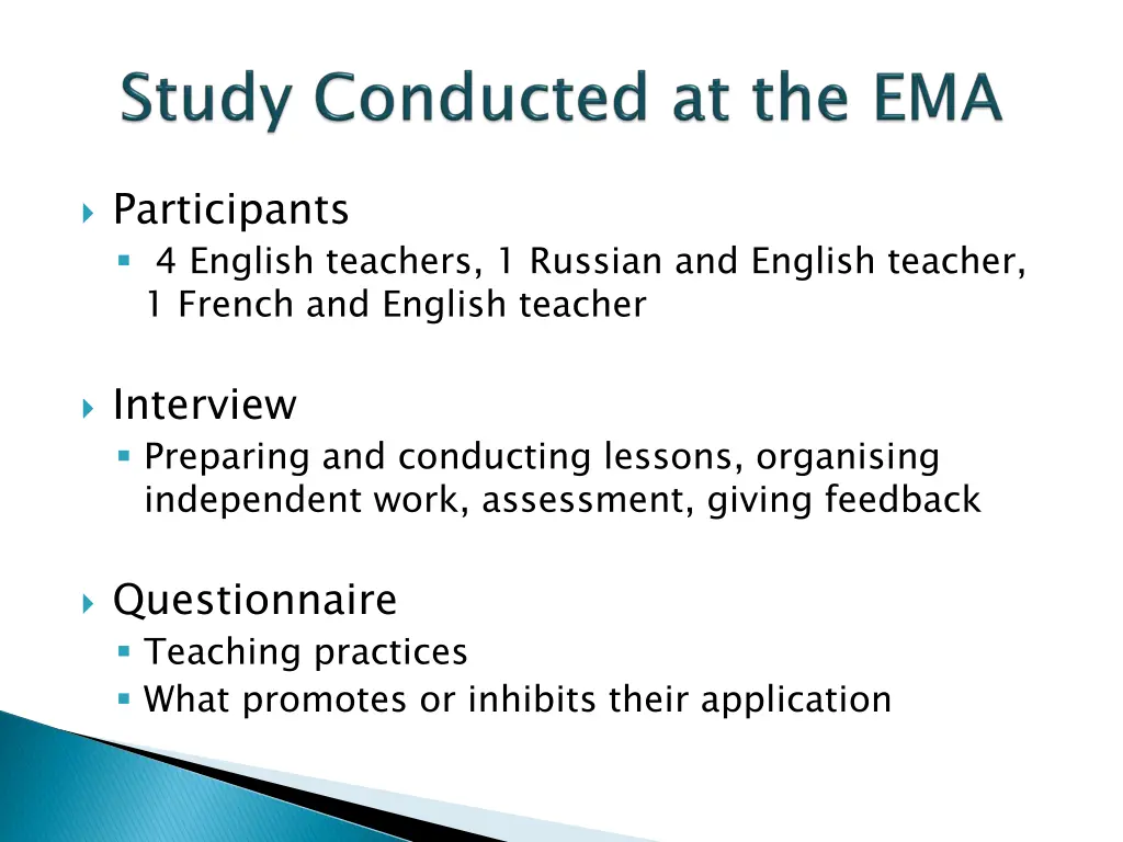 participants 4 english teachers 1 russian