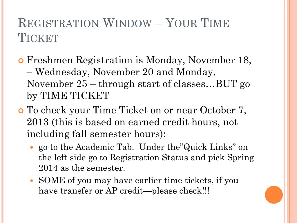 r egistration w indow y our t ime t icket