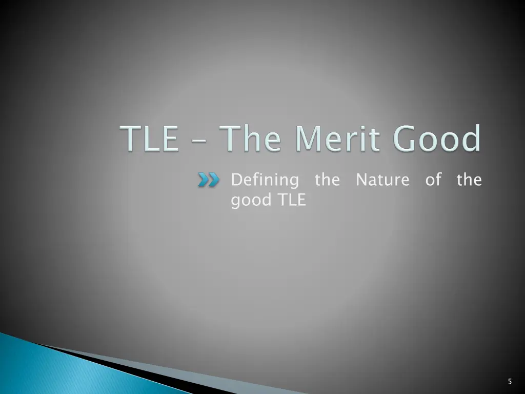 defining the nature of the good tle