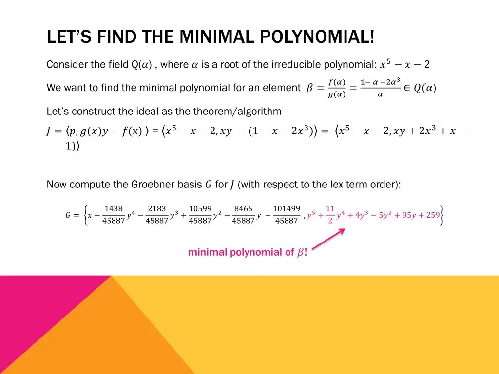 let s find the minimal polynomial