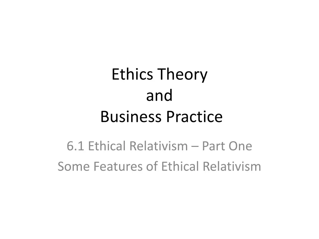 ethics theory and business practice