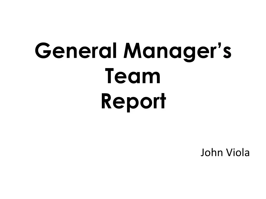 general manager s team report