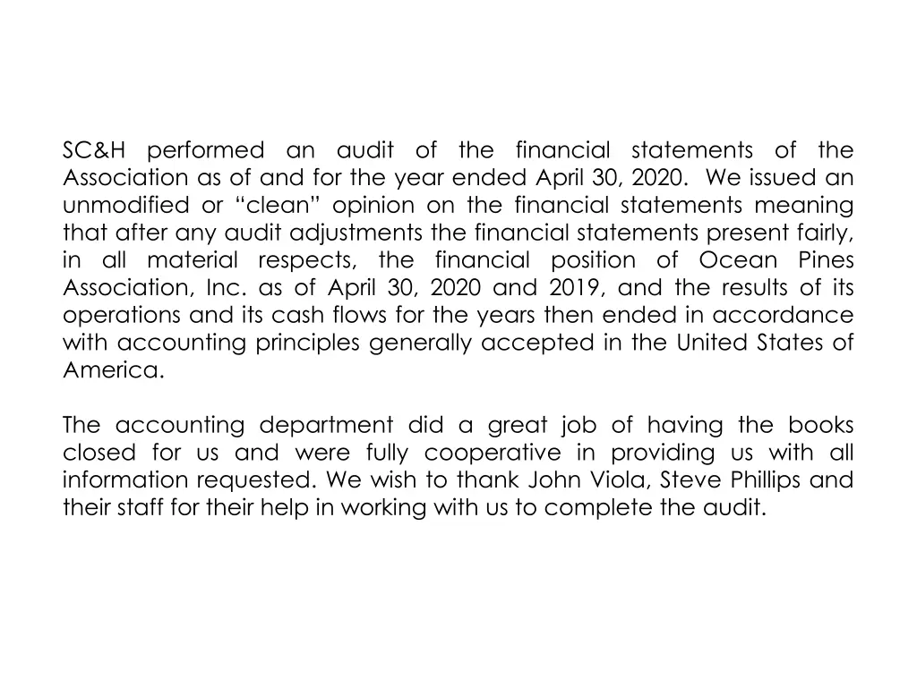 sc h performed an audit of the financial