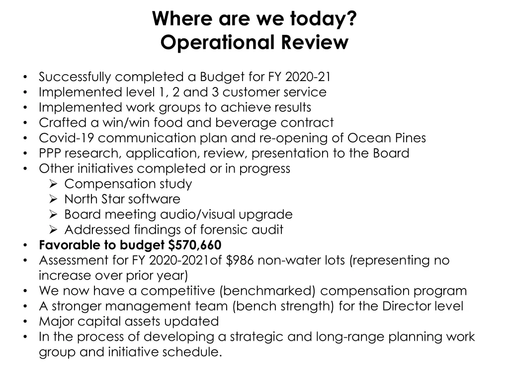 where are we today operational review