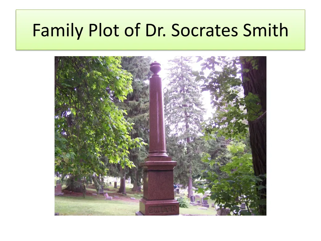 family plot of dr socrates smith