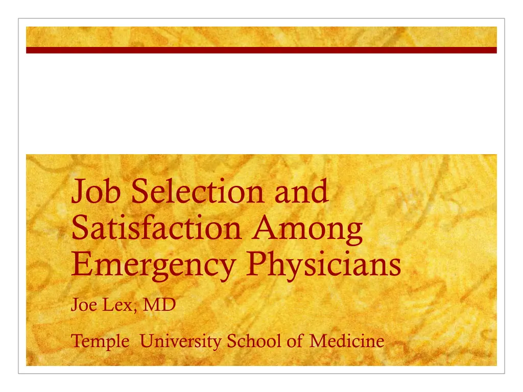 job selection and satisfaction among emergency