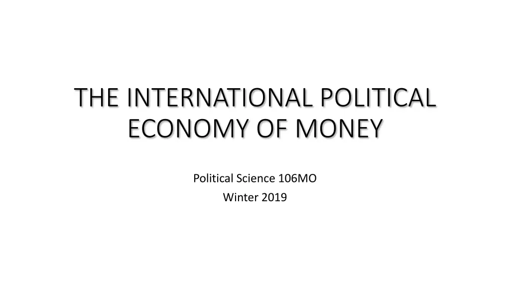 the international political economy of money