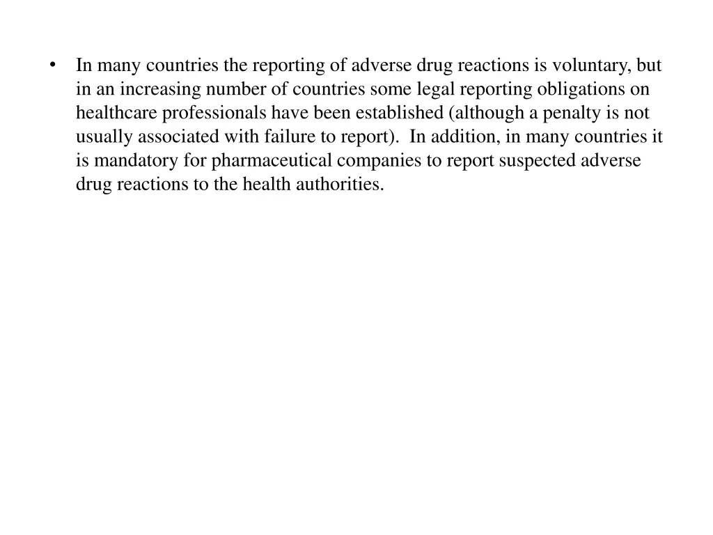 in many countries the reporting of adverse drug