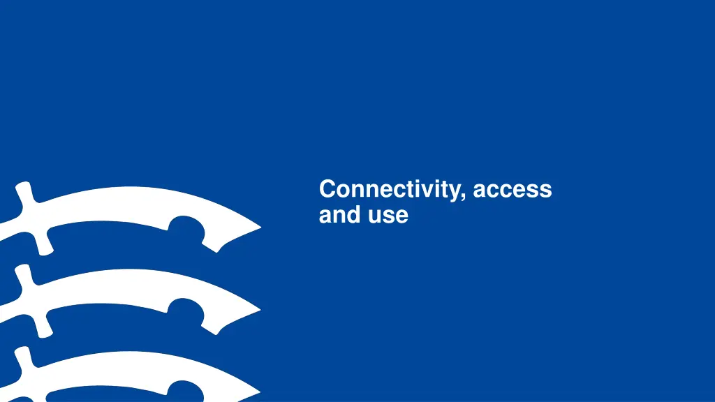 connectivity access and use
