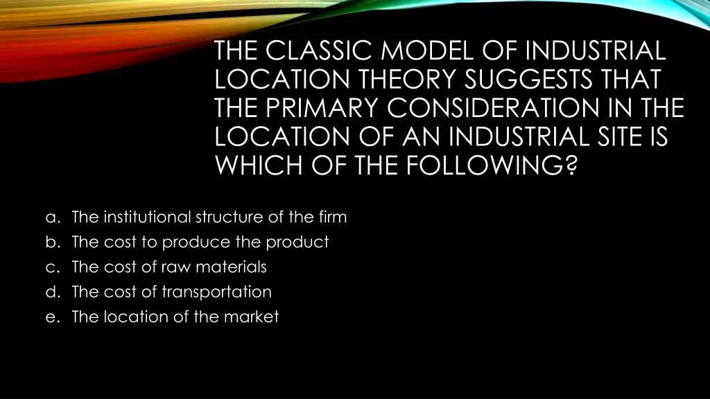 the classic model of industrial location theory