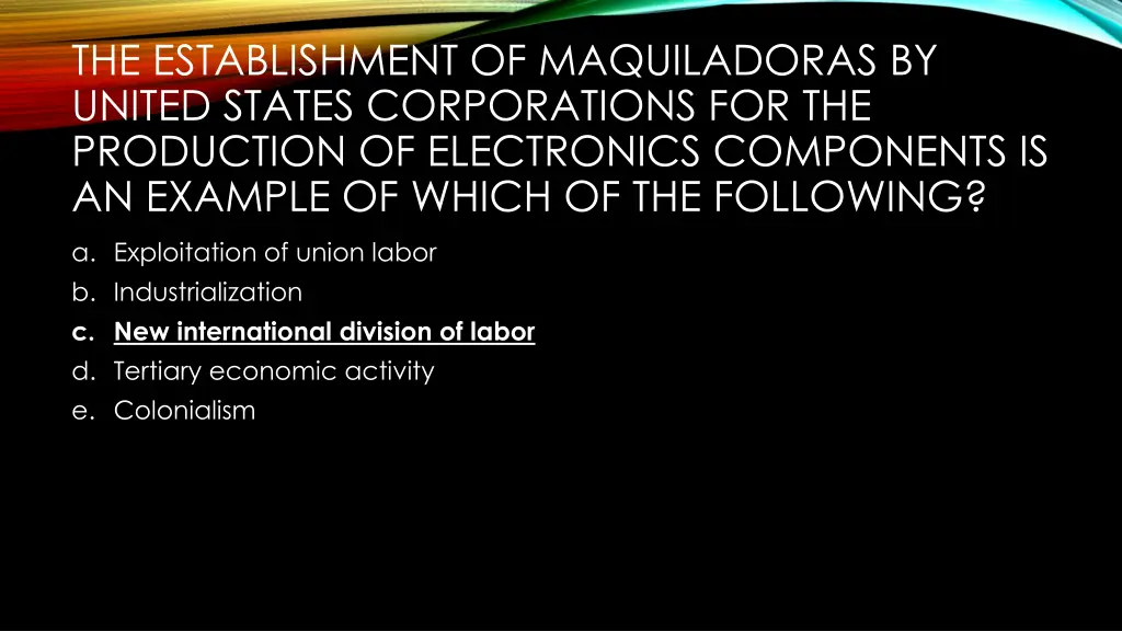 the establishment of maquiladoras by united 1