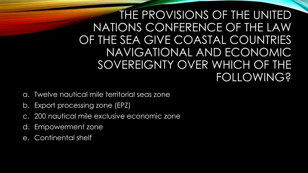 the provisions of the united nations conference