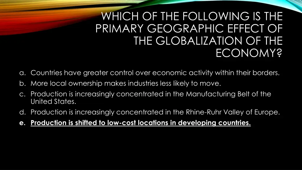 which of the following is the primary geographic 1
