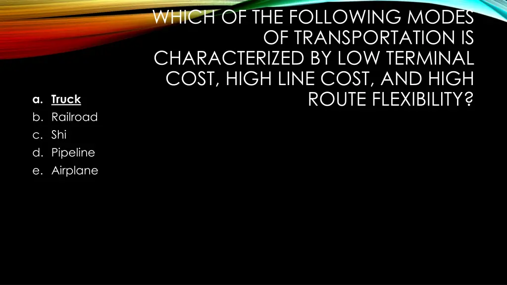 which of the following modes of transportation 1