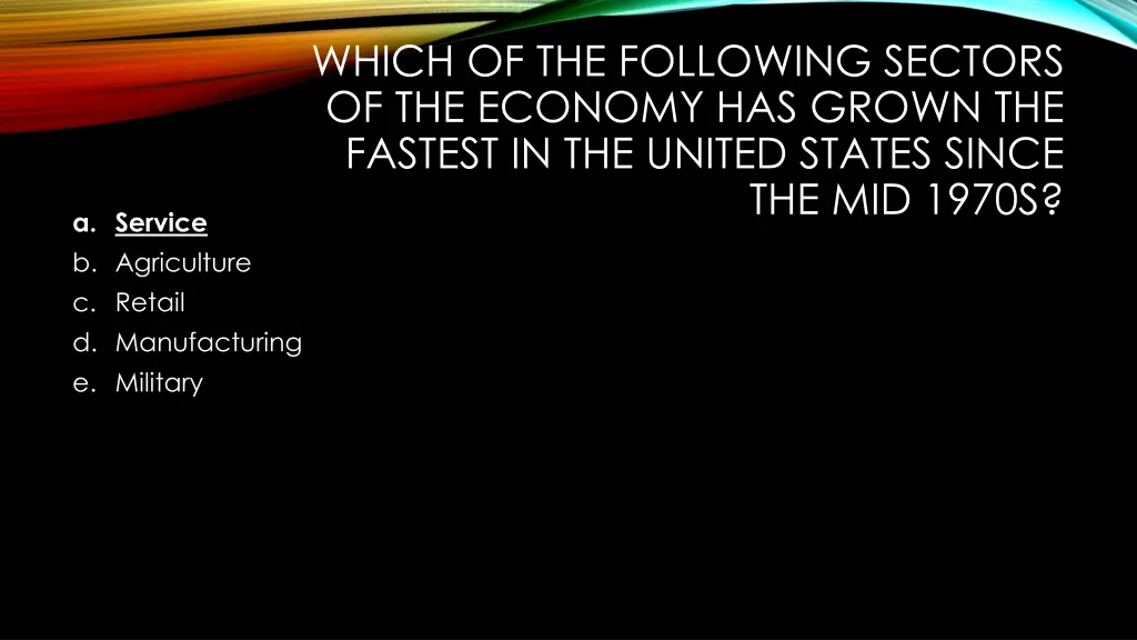 which of the following sectors of the economy 1