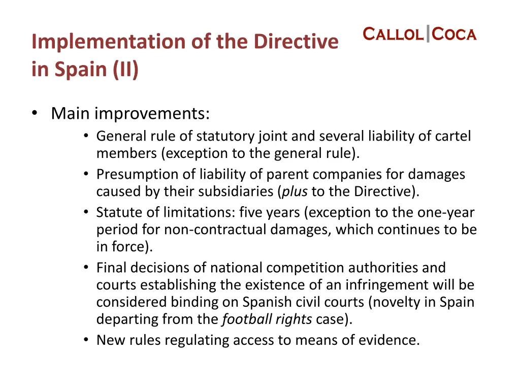 implementation of the directive in spain ii