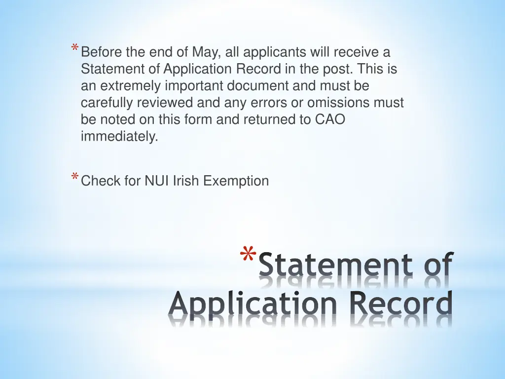 before the end of may all applicants will receive
