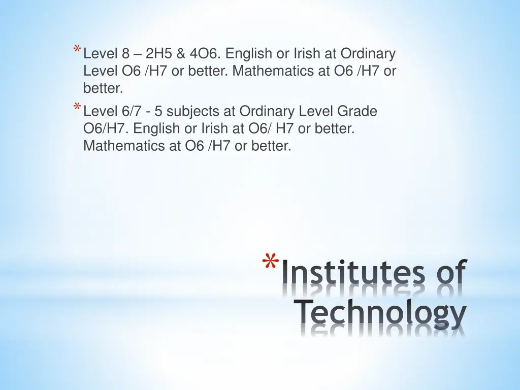 level 8 2h5 4o6 english or irish at ordinary
