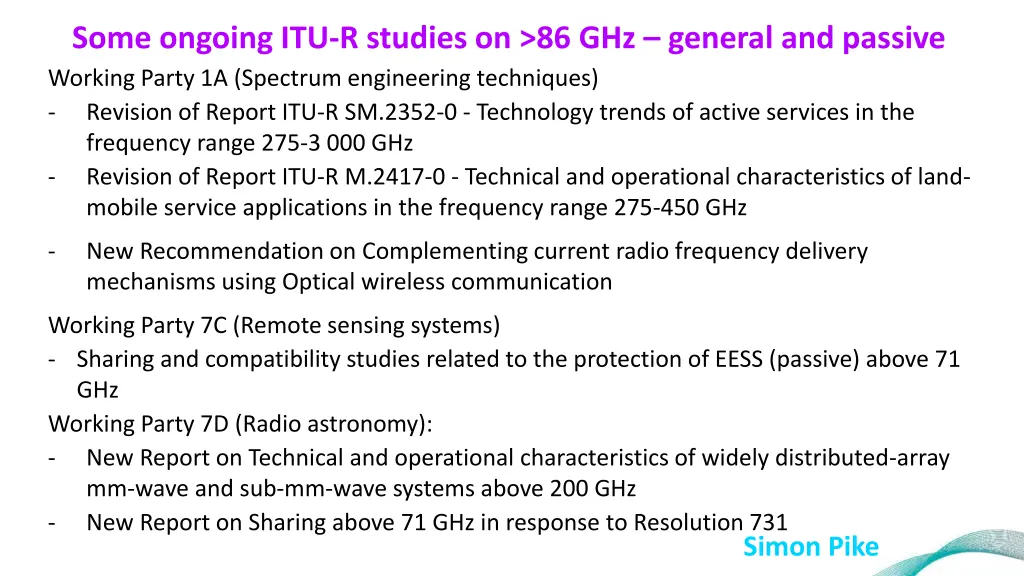 some ongoing itu r studies on 86 ghz general