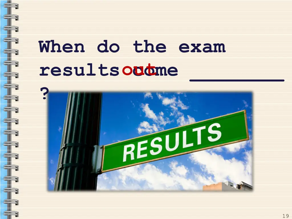 when do the exam results come