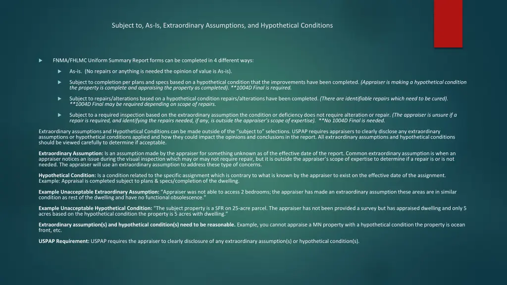 subject to as is extraordinary assumptions